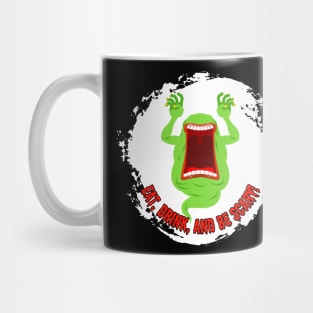 Eat, Drink and be Scary funny halloween graphic with monster Mug
